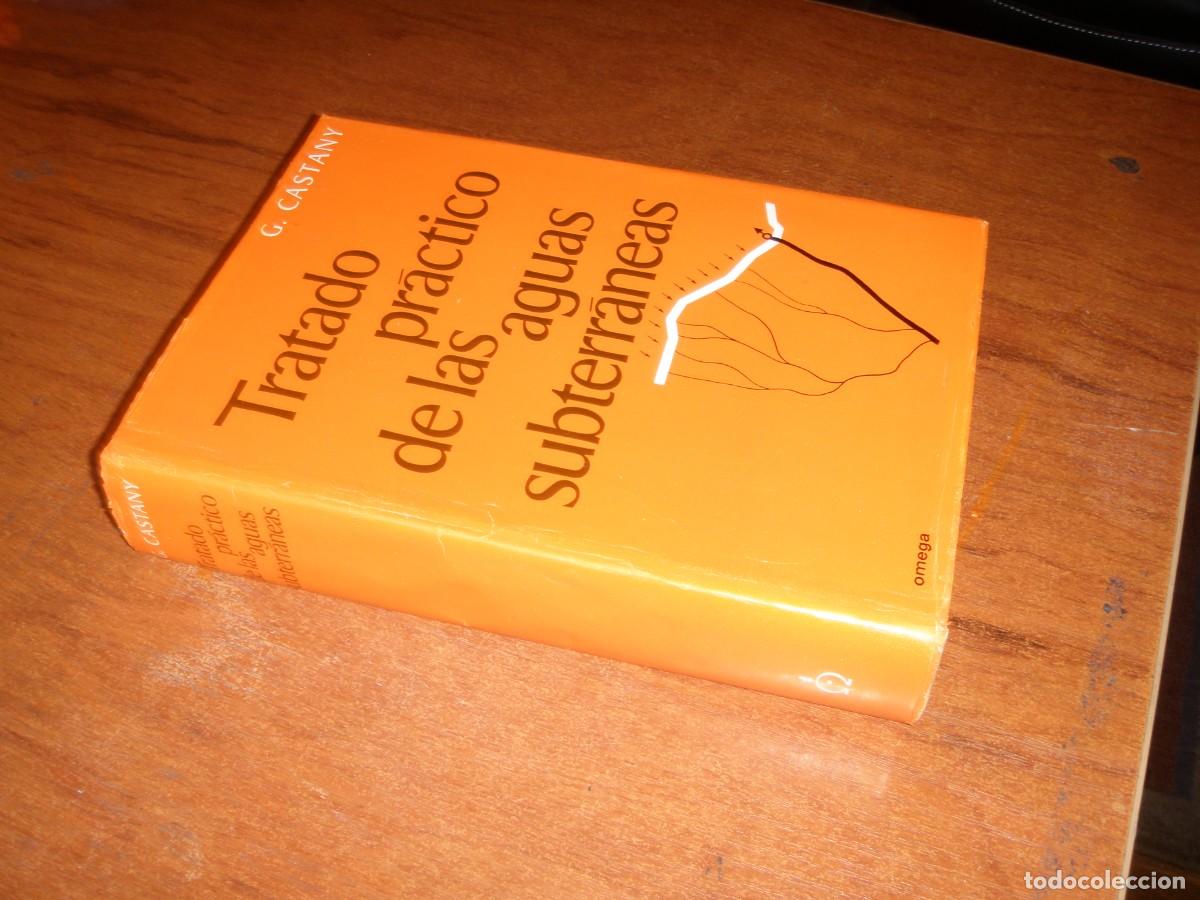 Libros de segunda mano: TRATADO PRACTICO DE LAS AGUA SUBTERRANEAS G. CASTANY OMEGA - Foto 2