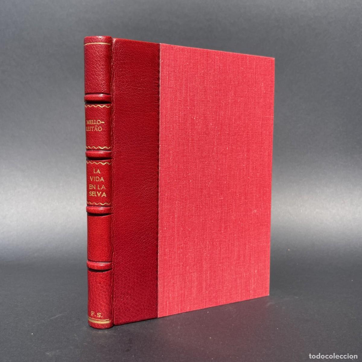 Libros de segunda mano: A&ntilde;o 1949 - La vida en la selva - C&aacute;ndido de Mello-Leitao - Caza - Brasil