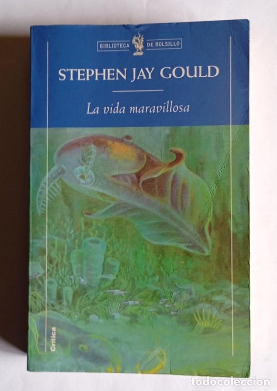Libros de segunda mano: LA VIDA MARAVILLOSA - STEPHEN JAY GOULD - EDITORIAL CRITICA. 1999