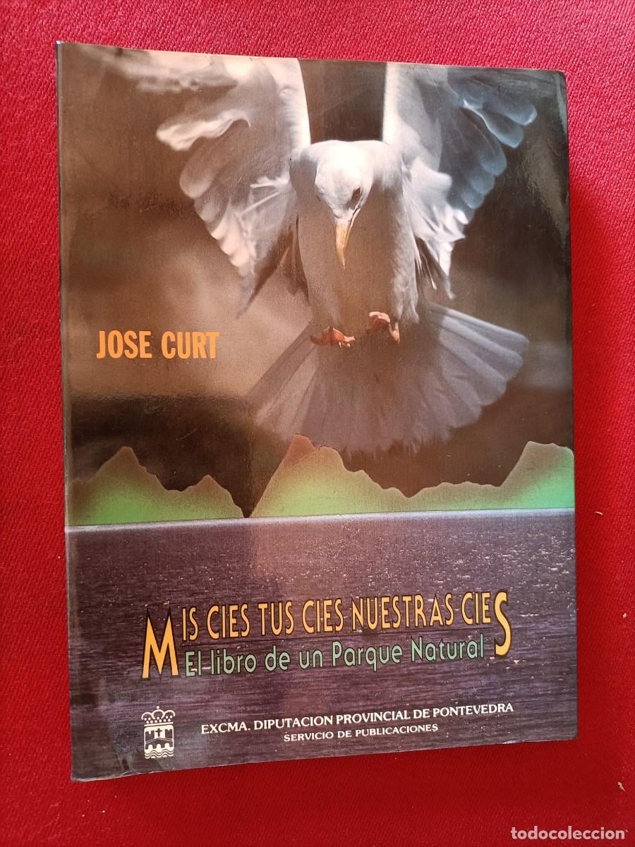 Libros de segunda mano: MIS CIES, TUS CIES, NUESTRAS CIES. CURT, JOS&Eacute;. 1989