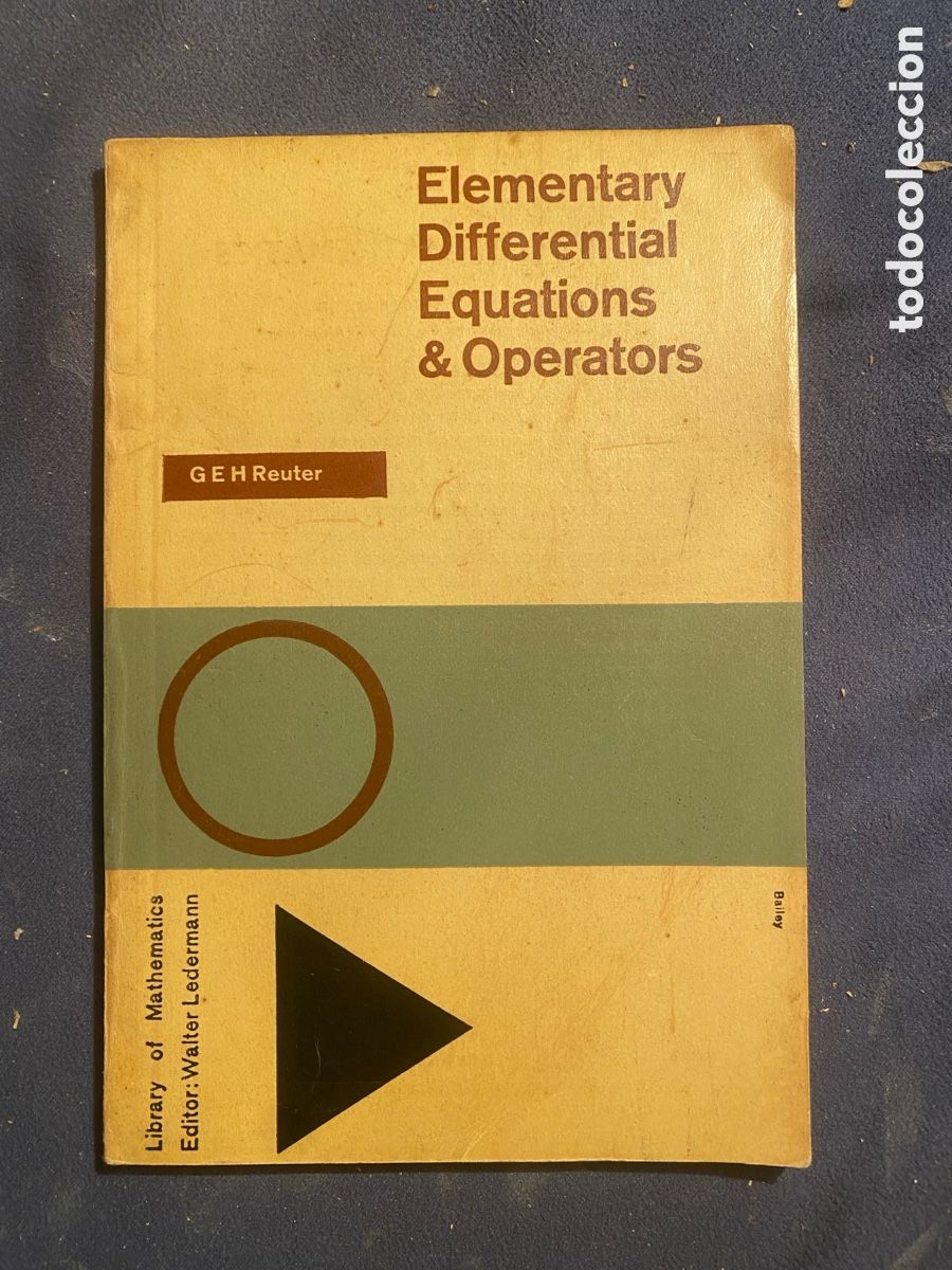 Libros de segunda mano de ciencias: G.E. REUTER: - ELEMENTARY DIFFERENTIAL EQUATIONS AND OPERATORS - (1959) - Foto 1