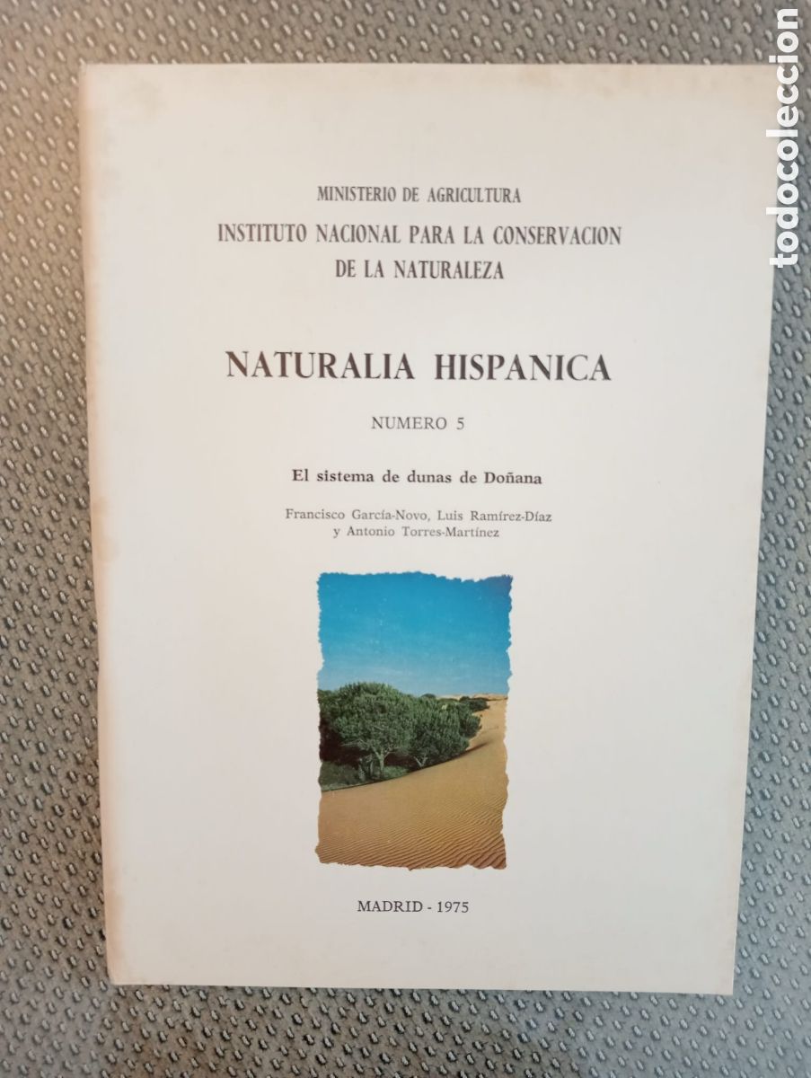 Libros de segunda mano: NATURALIA HISP&Aacute;NICA N&ordm; 5. El sistema de dunas de Do&ntilde;ana