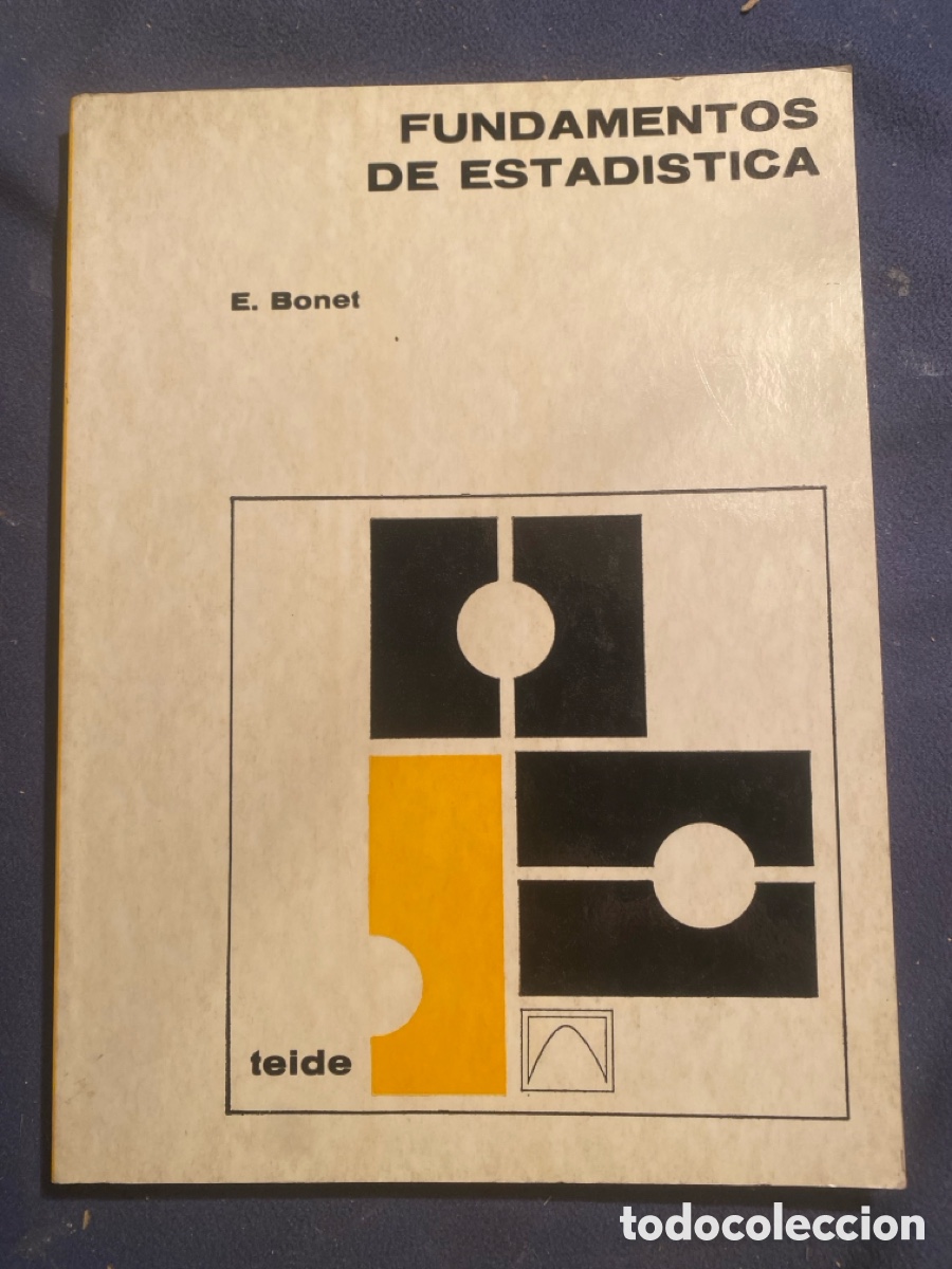 Libros de segunda mano de Ciencias: E. BONET: - FUNDAMENTOS DE ESTADISTICA - (1975)