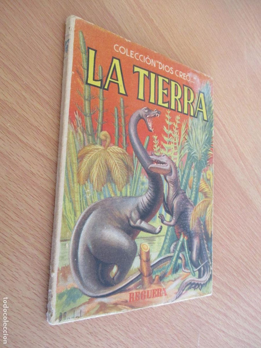Libros de segunda mano: COLECCI&Oacute;N DIOS CRE&Oacute;..VOLUMEN II-LA TIERRA- EDICIONES REGUERA-1&ordf;., EDC., 1942
