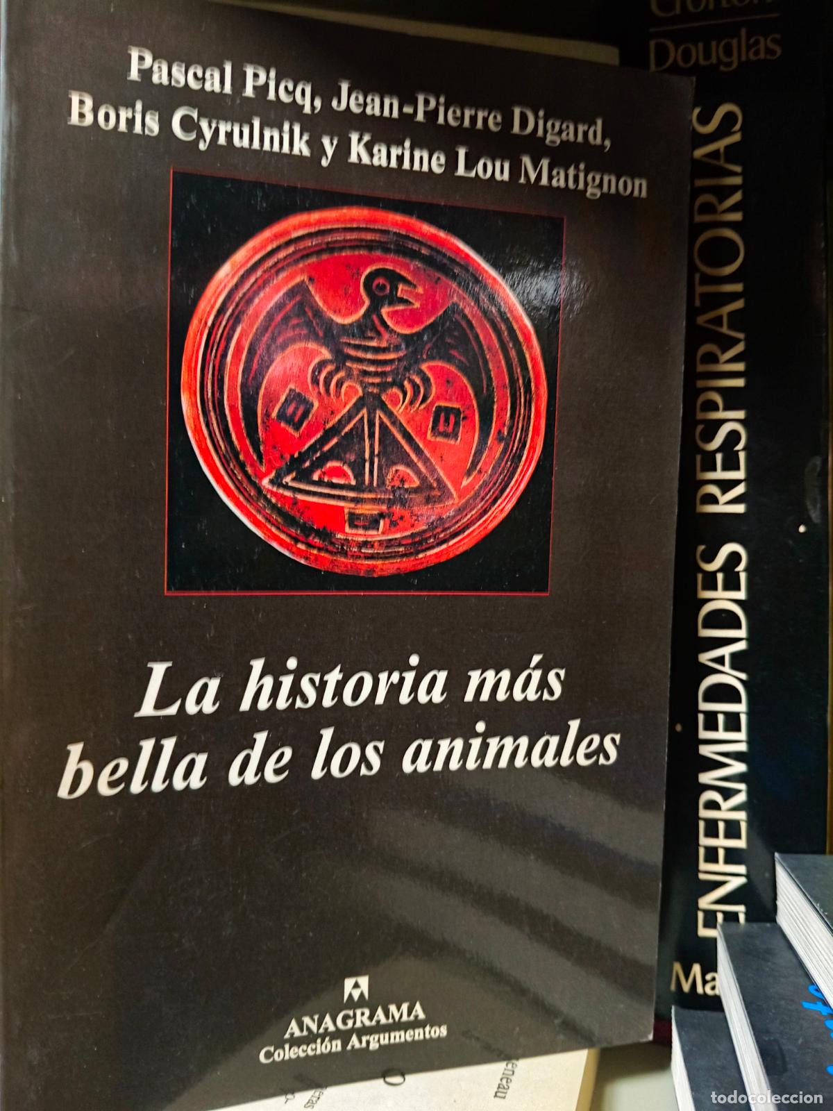 Libros de segunda mano: La historia m&aacute;s bella de los animales - ANAGRAMA Colecci&oacute;n Argumentos