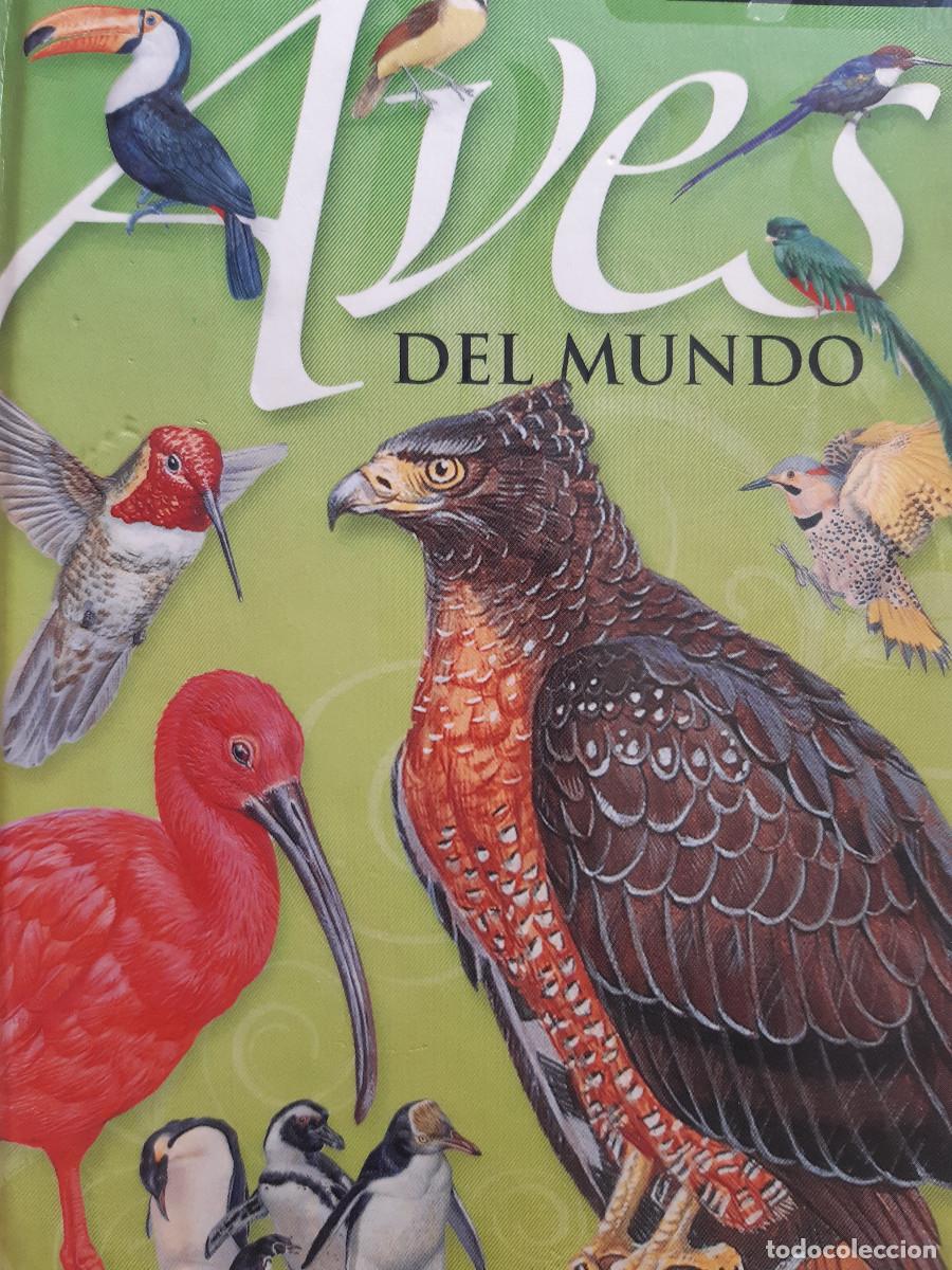 Libros de segunda mano: AVES DEL MUNDO MICHAEL WRIGHT DE LOS PINGUINOS ANTARTICOS A LOS LOROS AFRICANOS 2008