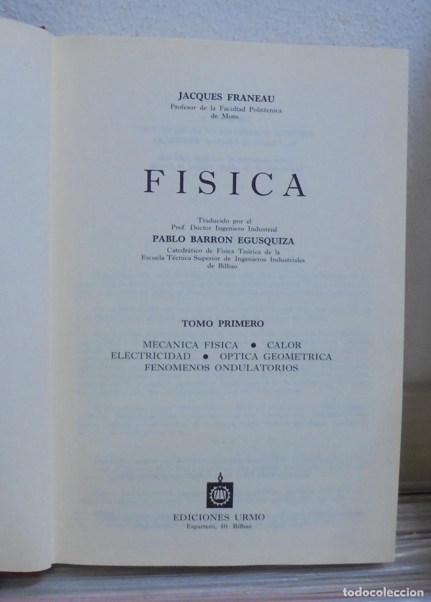Libros de segunda mano de ciencias: F&iacute;sica, tomo primero. Jacques Franeau - Foto 2