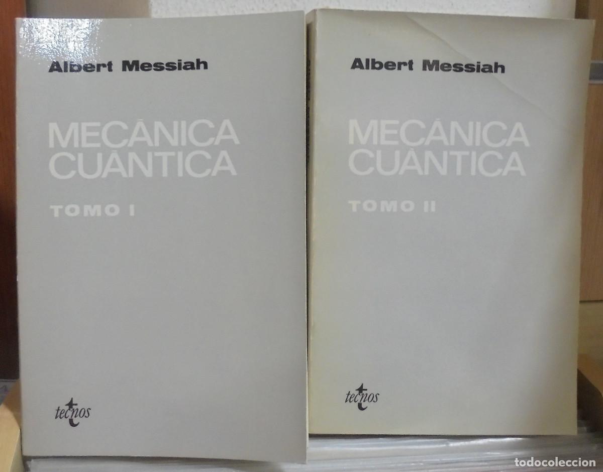 Libri di seconda mano: Mec&aacute;nica cuantica, 2 tomos. Albert Messiah