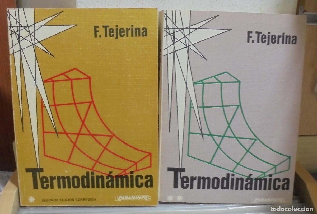 Libros de segunda mano de Ciencias: Termodin&aacute;mica, 2 tomos. F. Tejerina