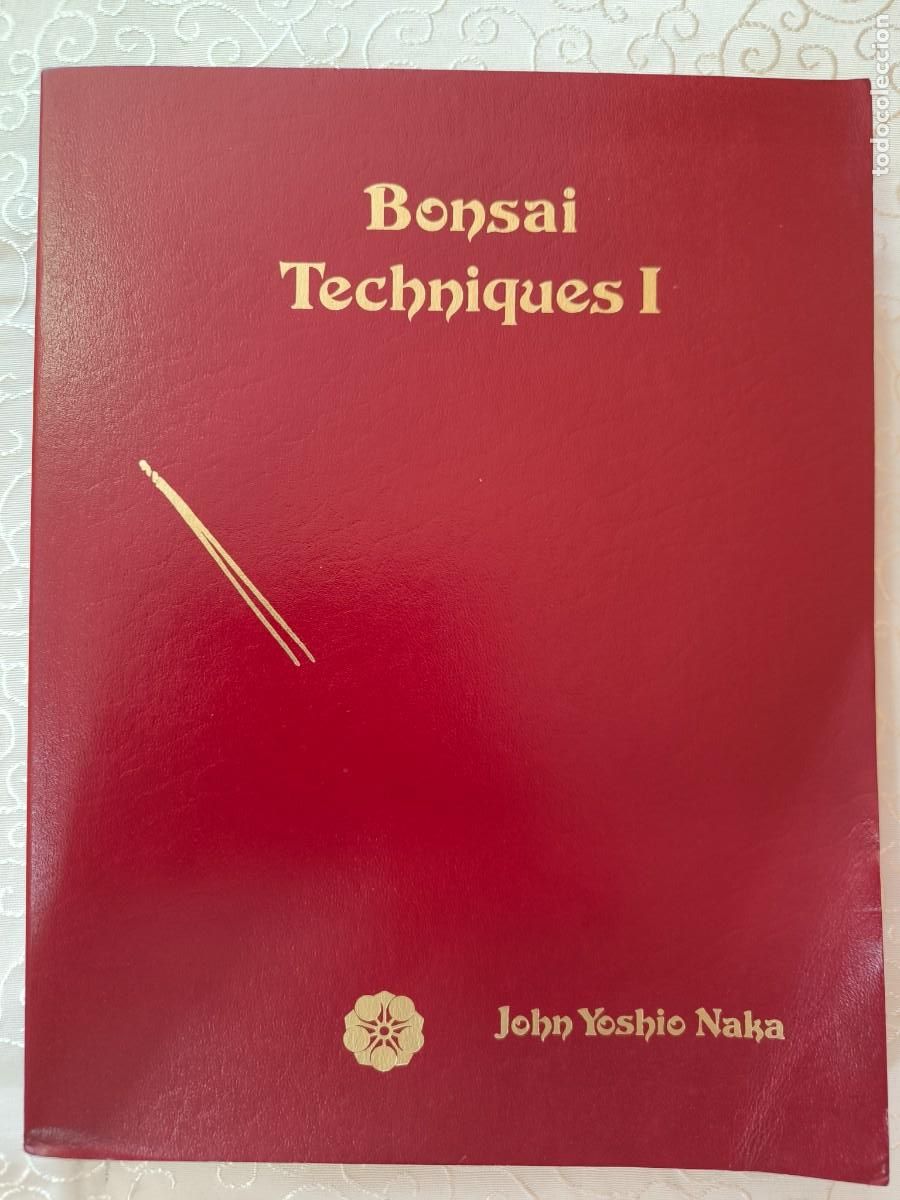 Libros de segunda mano: Bonsai Techniques I John Yoshio Naka- Firma y sello autor