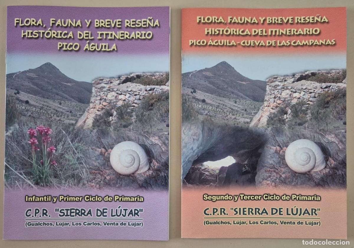 Libros de segunda mano: Flora, fauna y breve rese&ntilde;a hist&oacute;rica del itinerario Pico &Aacute;guila/Cueva de las Campanas (2 cuadernos)