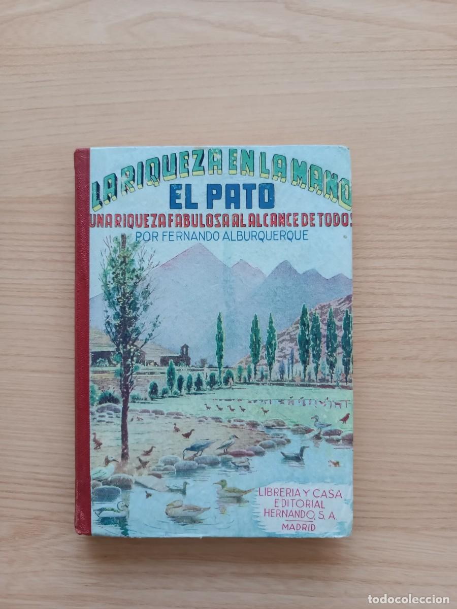 Libros de segunda mano: El pato. Una riqueza fabulosa al alcance de todos - Fernando Alburquerque