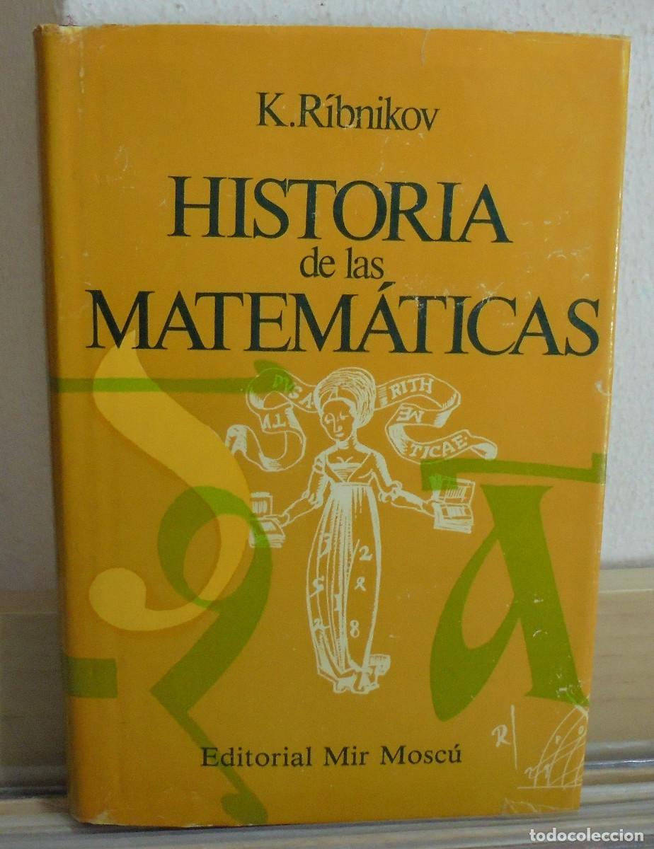 Libros de segunda mano de Ciencias: Historia de las matem&aacute;ticas. K. R&iacute;bnikov