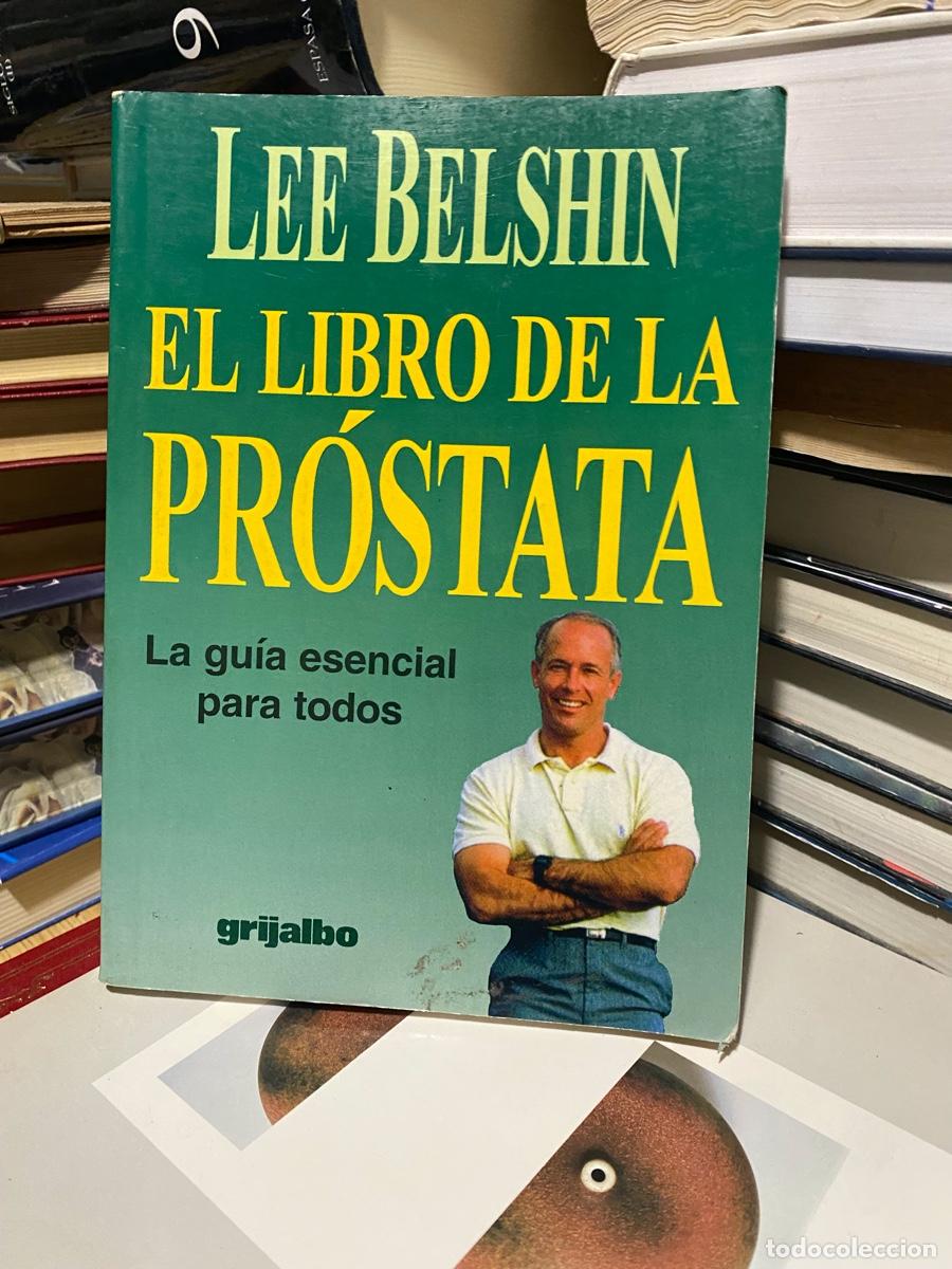 Libros de segunda mano: lee belshin, el libro de la pr&oacute;stata, laguna esencial para todos, edt. Grijalbo