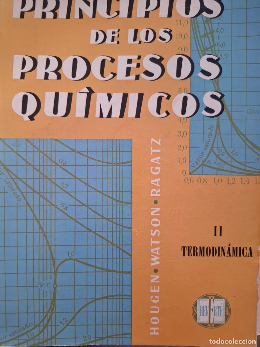 Libros de segunda mano de Ciencias: principios de procesos qu&iacute;micos tomo 2 termodin&aacute;mica O A Hougen K M Watson R A Ragatz