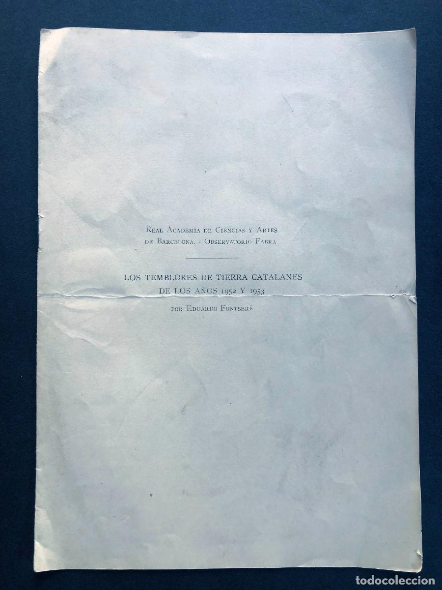 Second hand books: LOS TEMBLORES DE TIERRAS CATALANES DE LOS A&Ntilde;OS 1952 Y 1953 / EDUARDO FONTSER&Eacute; /