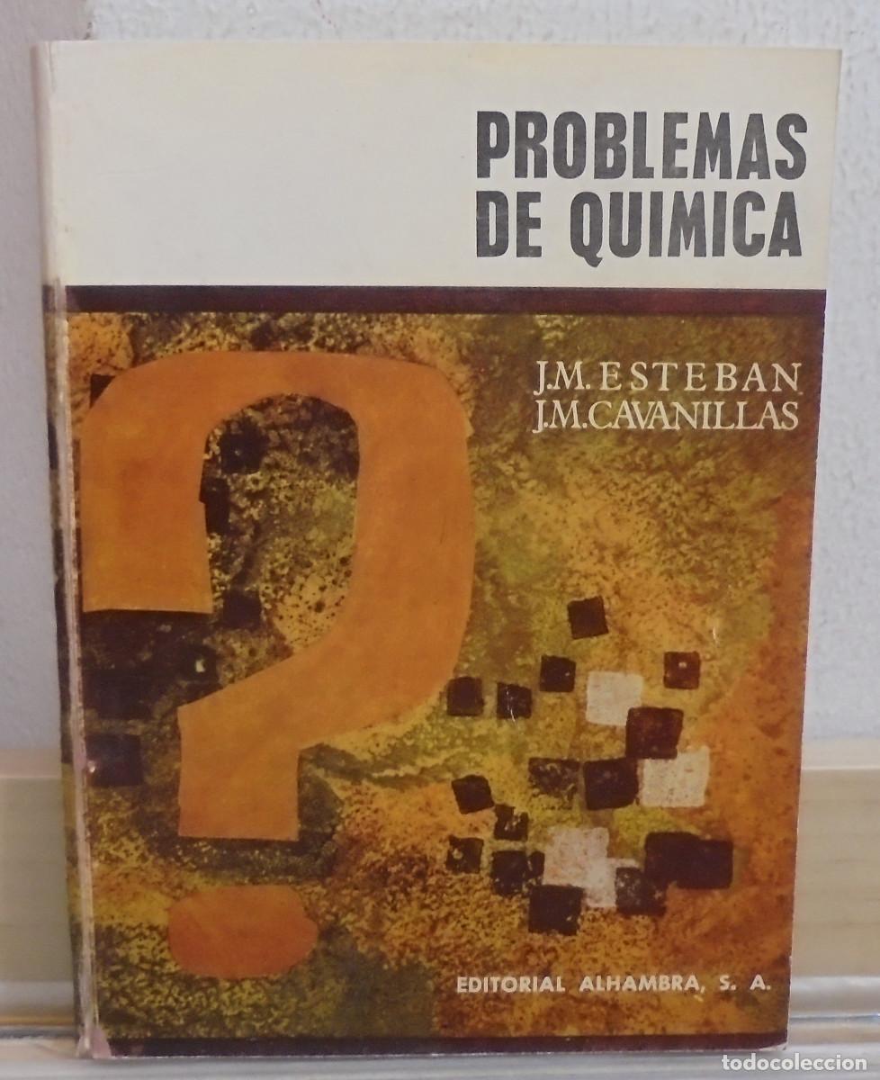 Libros de segunda mano de Ciencias: Problemas de qu&iacute;mica. J. m. Esteban, J. M. Cavanillas