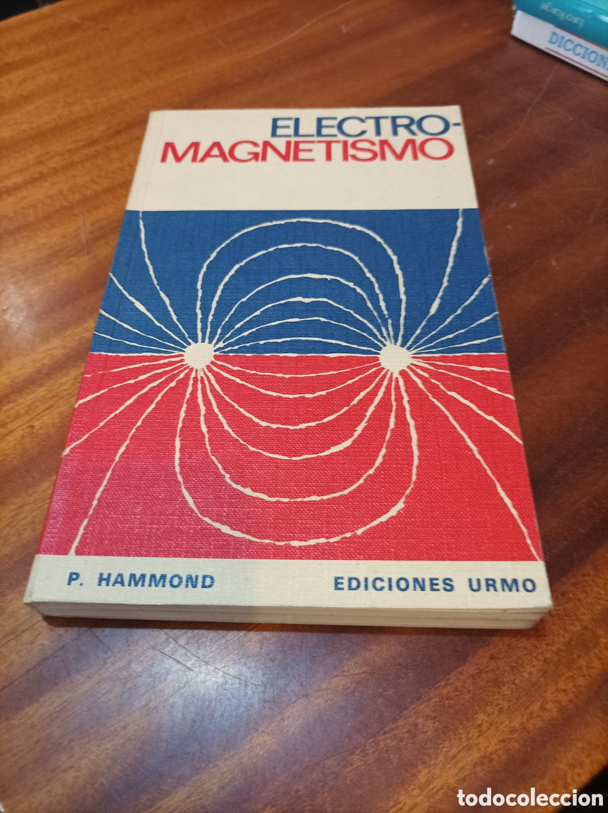 Libros de segunda mano de Ciencias: ELECTROMAGNETISMO .P.HAMMOND. EDICIONES URMO1968
