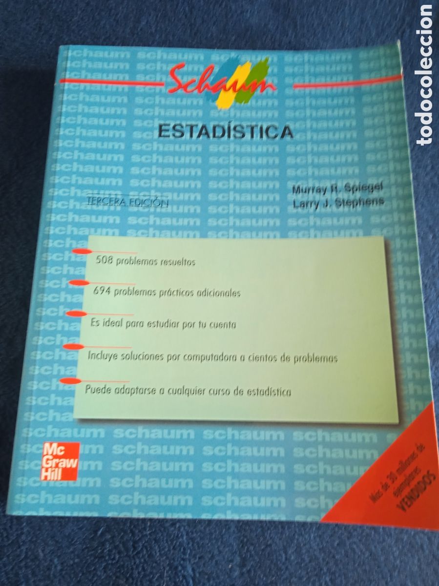 Second hand books of Sciences: Estadistica Murray / Murray R.Spiegel -problemas resueltos -problemas practicos -ED.McGraw-hill 2002