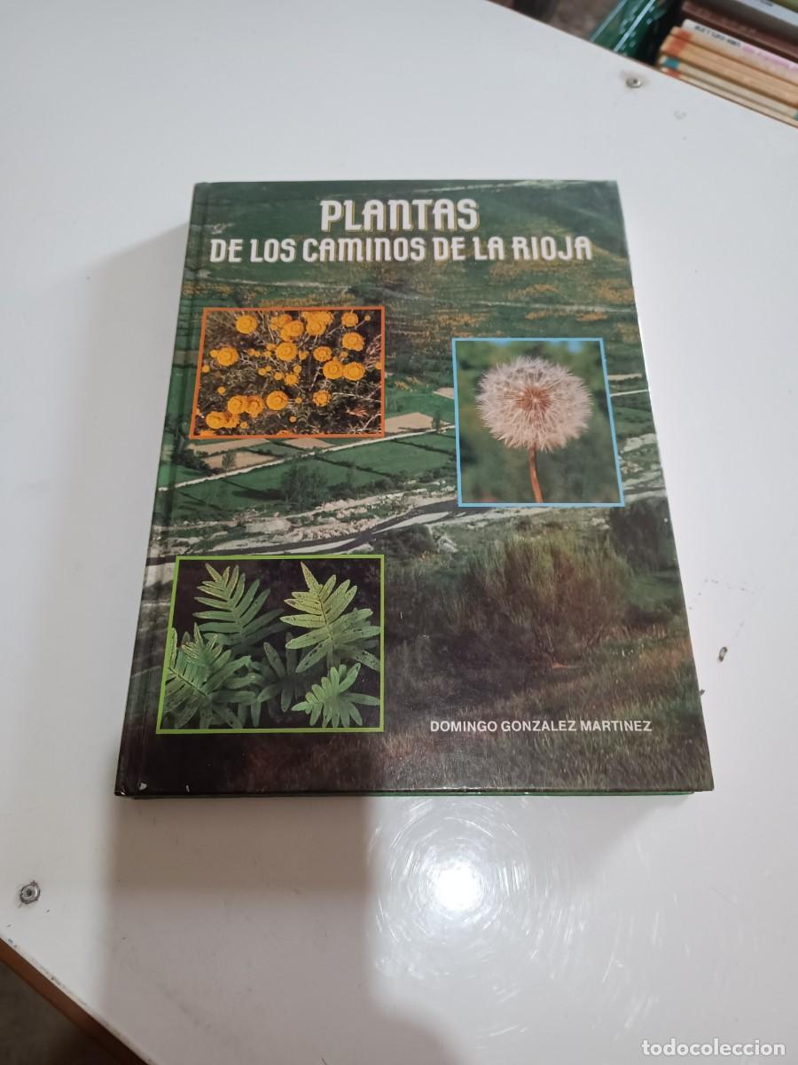 Libros de segunda mano: PLANTAS DE LOS CAMINOS DE LA RIOJA.