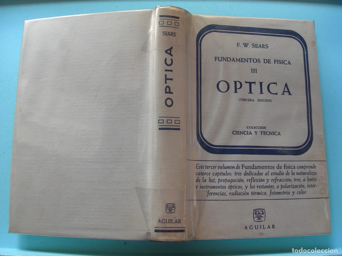 Libros de segunda mano de Ciencias: FUNDAMENTOS DE F&Iacute;SICA III &Oacute;PTICA / F. W. SEARS / FISICA
