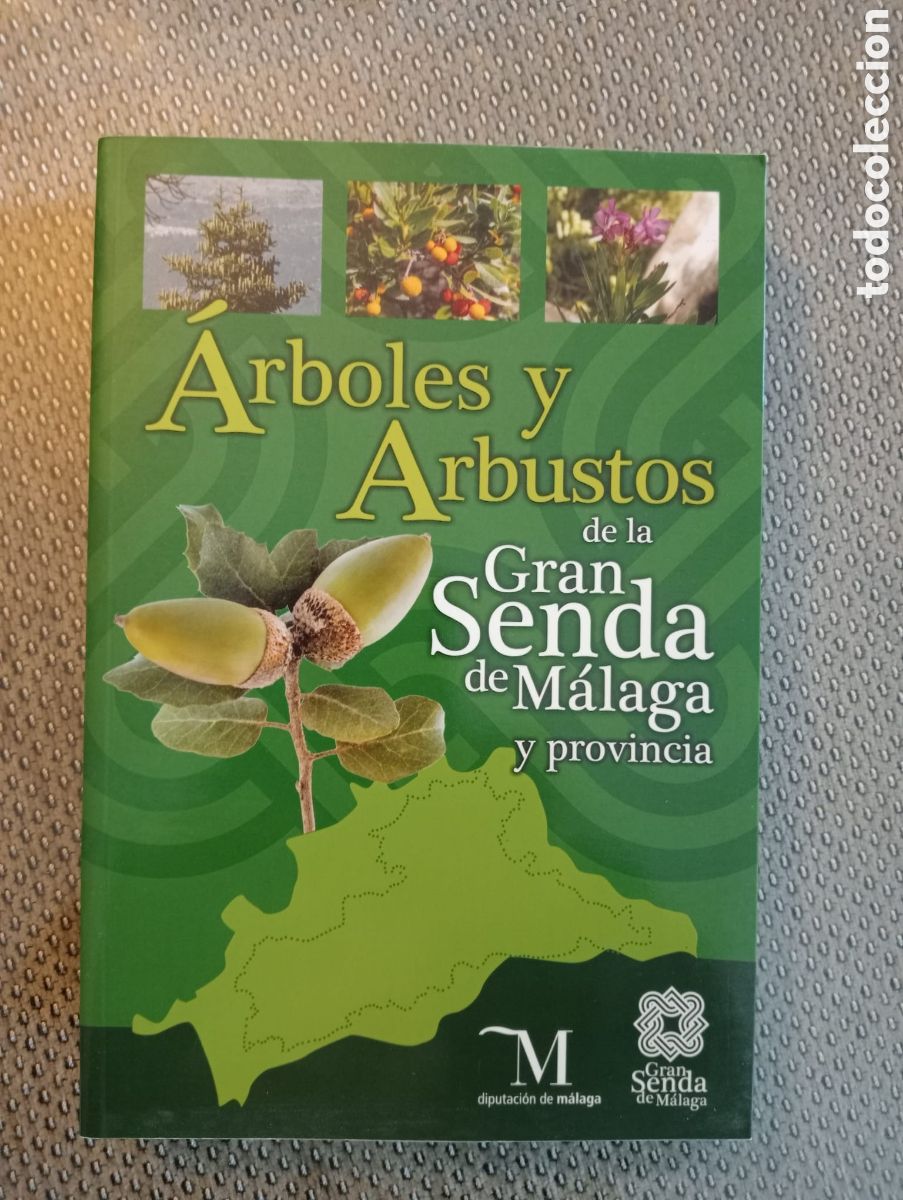 Libros de segunda mano: &Aacute;rboles y arbustos de la gran senda de M&aacute;laga y provincia. Diputaci&oacute;n de M&aacute;laga