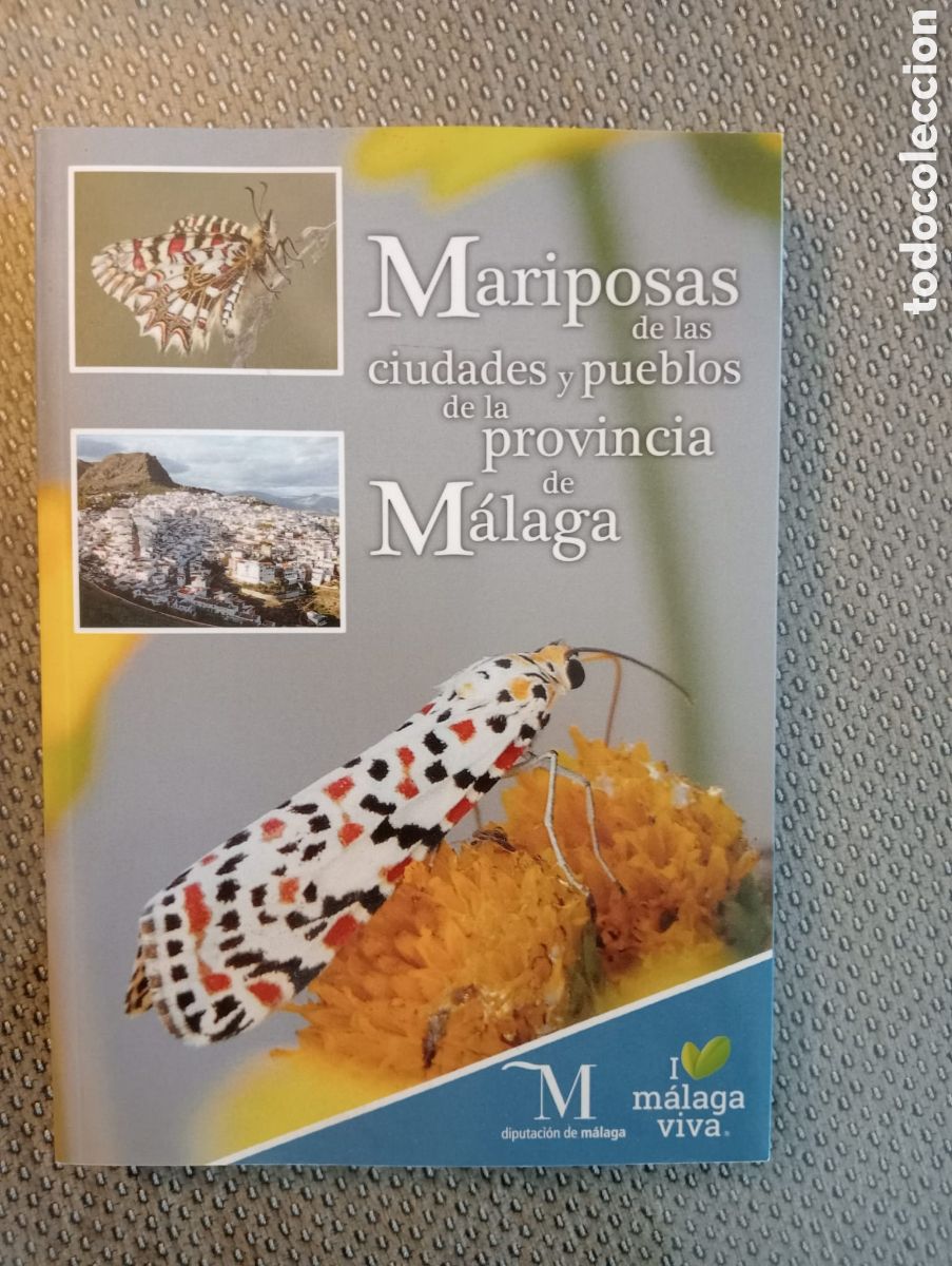 Libros de segunda mano: Las mariposas de las ciudades y pueblos de la provincia de M&aacute;laga. Diputaci&oacute;n de M&aacute;laga