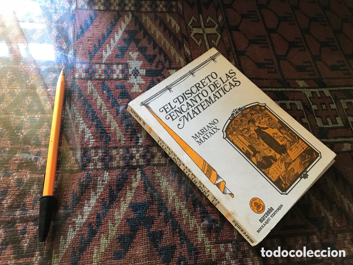 Libros de segunda mano de Ciencias: El discreto encanto de las matem&aacute;ticas. Mariano Mataix. Marcombo