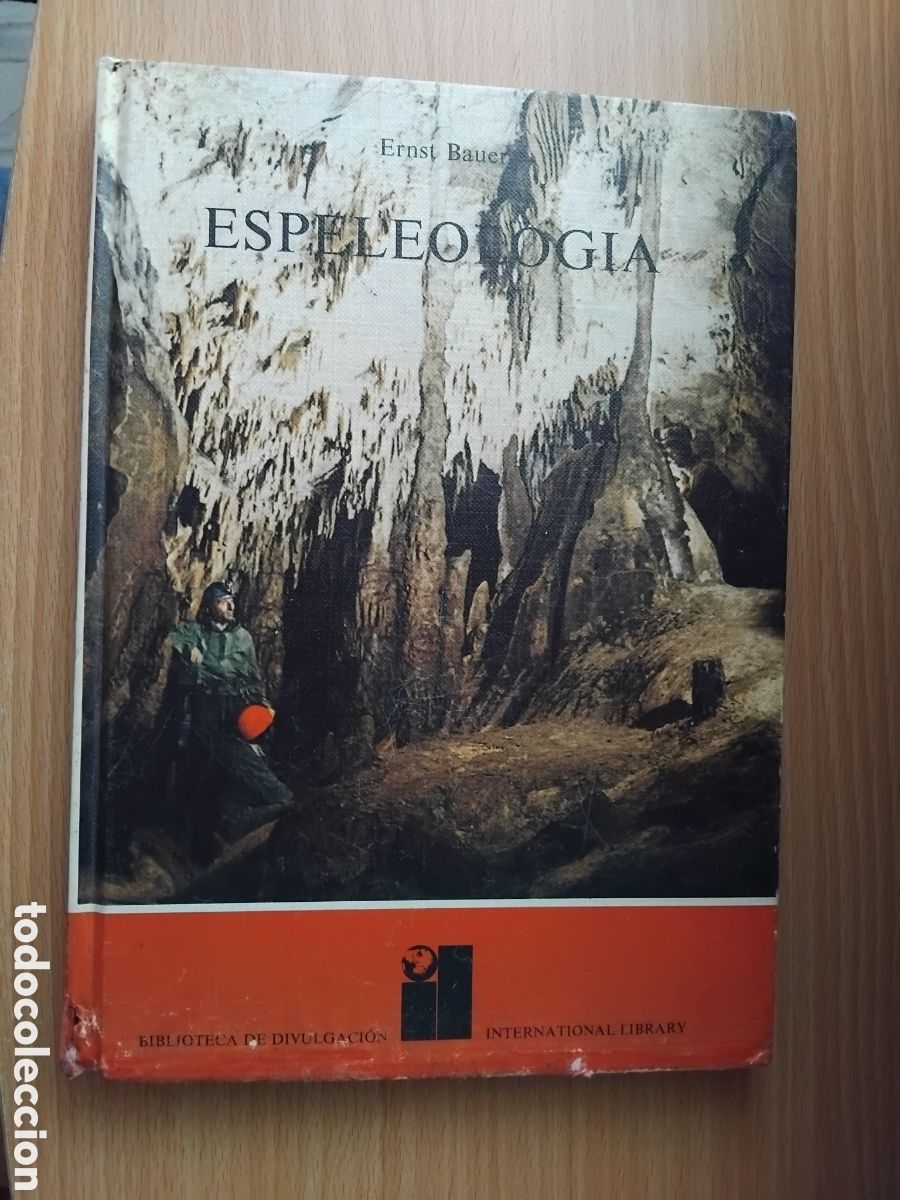 Libros de segunda mano: Espeleolog&iacute;a;Ernst Bauer;Noguer;1973 - Foto 1