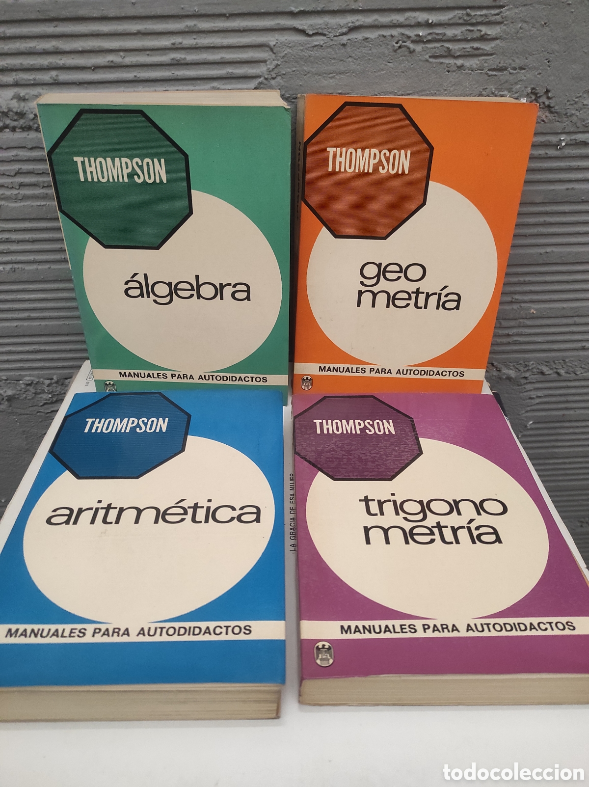 Libros de segunda mano de Ciencias: Manuales para autodidactos: &aacute;lgebra, geometr&iacute;a, trigonometr&iacute;a y aritm&eacute;tica - Thompson