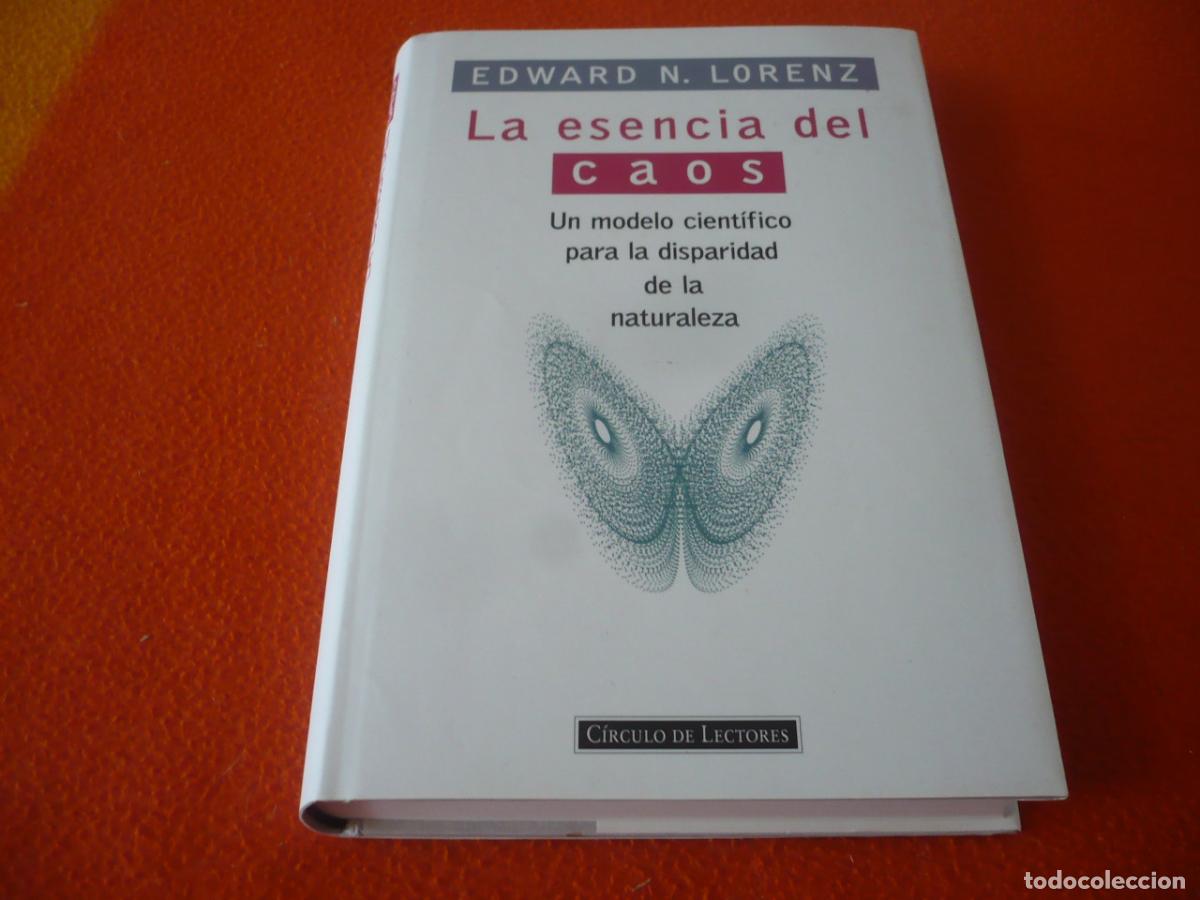 Libros de segunda mano: LA ESENCIA DEL CAOS ( EDWARD N. LORENZ ) MODELO CIENTIFICO DISPARIDAD NATURALEZA CIENCIA