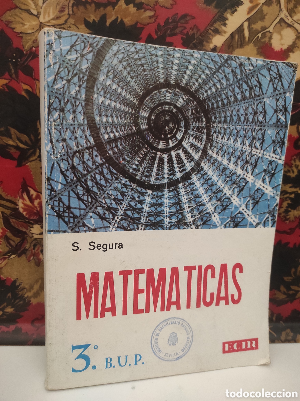 Libros de segunda mano de Ciencias: MATEM&Aacute;TICAS 3 BUP. ECIR. S. SEGURA. A&Ntilde;O 1978.