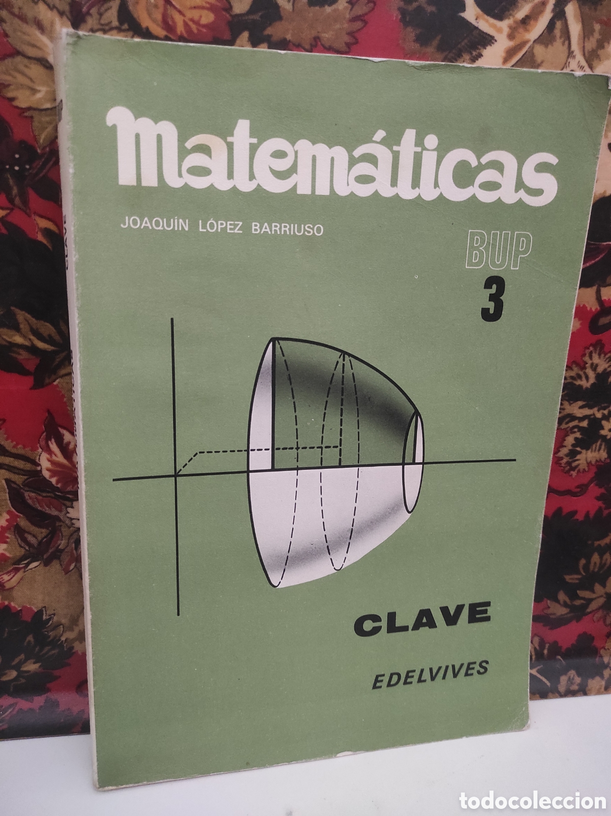 Libros de segunda mano de Ciencias: Matem&aacute;ticas. Bup 3. Joaqu&iacute;n L&oacute;pez Barriuso (PEDIDO MINIMO 10&euro;)
