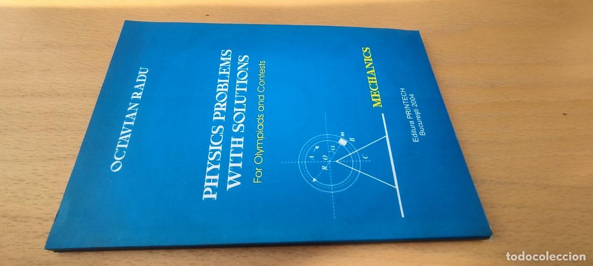 Libros de segunda mano de Ciencias: PHYSICS PROBLEMS WITH SOLUTIONS/OCTAVIAN RADU/KARA 05/PRINTECH/en ingles problemas FISICA soluciones