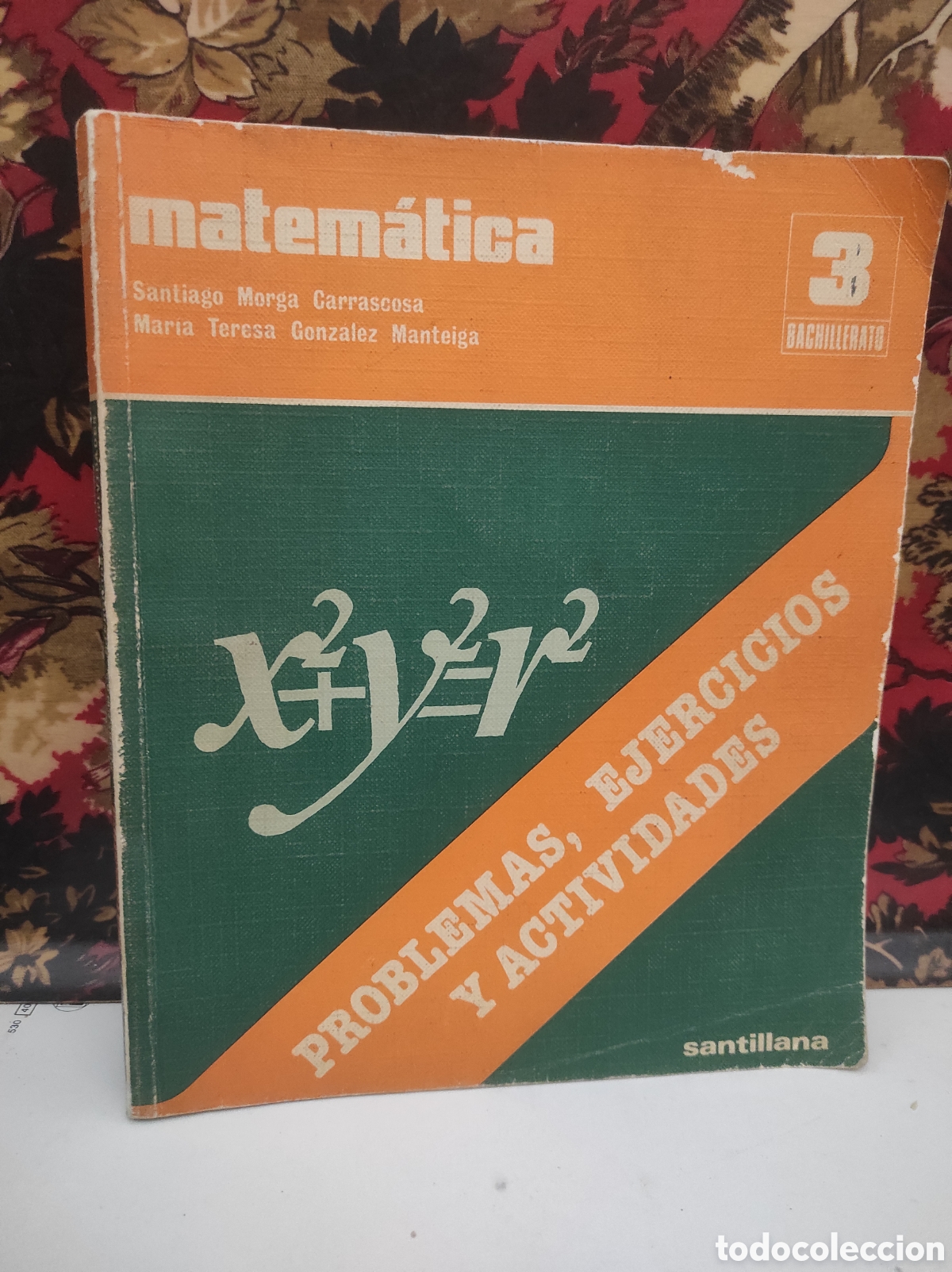 Libros de segunda mano de Ciencias: MATEMATICA - PROBLEMAS, EJERCICIOS Y ACTIVIDADES Santiago Morga Carrascosa - Maria Teresa Gonzalez M