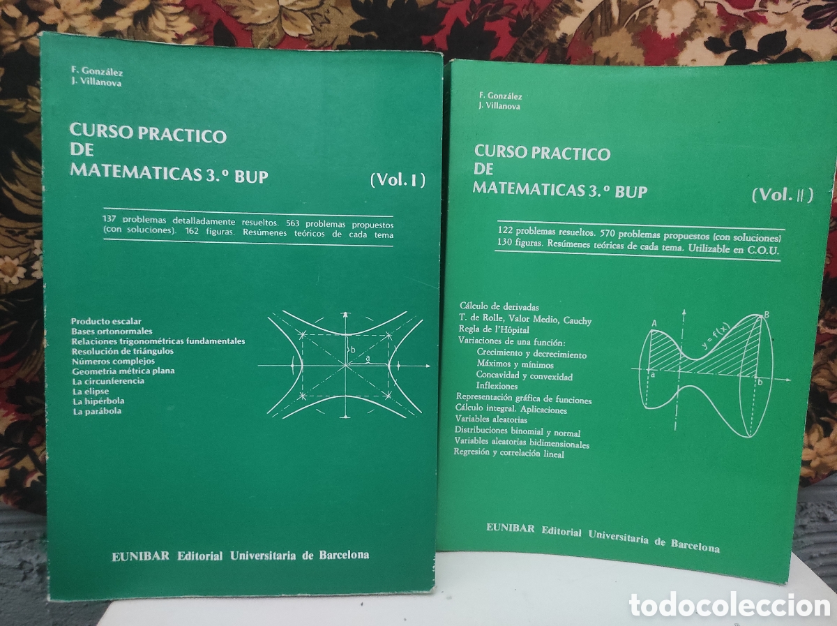 Libros de segunda mano de Ciencias: Curso pr&aacute;ctico de matem&aacute;ticas 3&ordm; de BUP, Francisco Gonz&aacute;lez Maj&aacute;n, Joaqu&iacute;n Villanova B. 2 vol