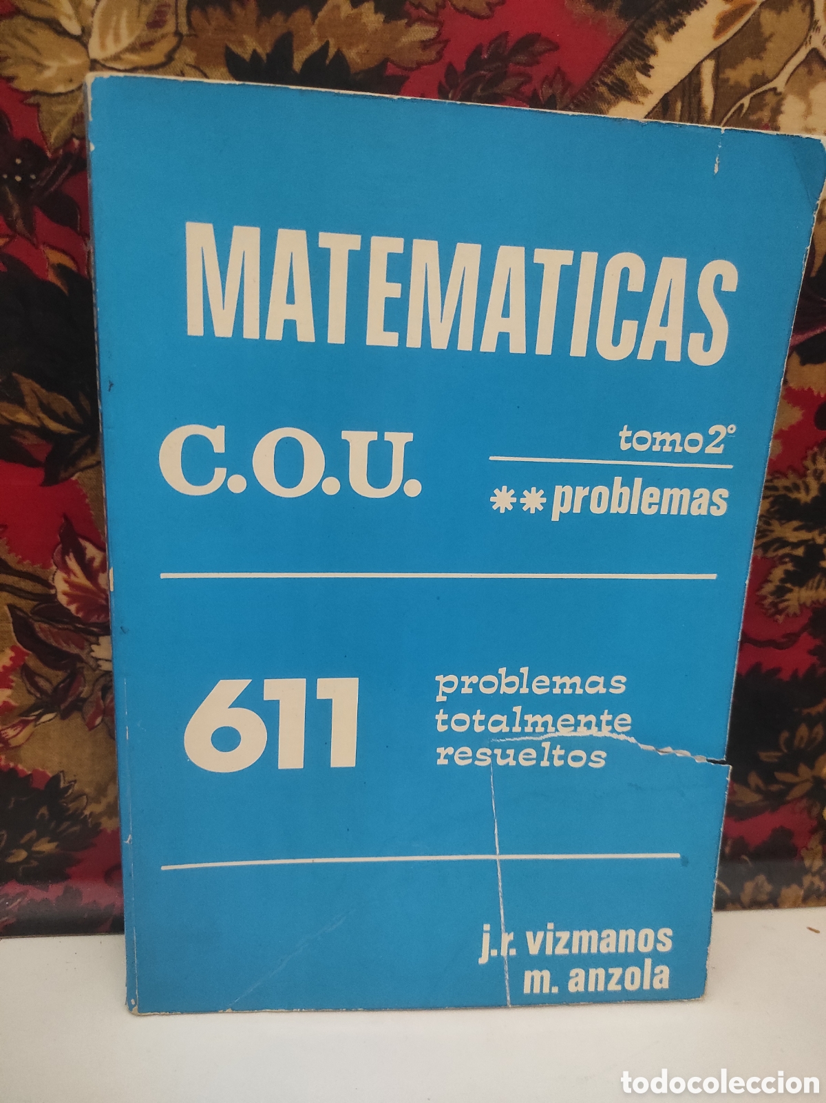 Libros de segunda mano de Ciencias: Matem&aacute;ticas C.O.U. - Tomo 2&ordm; Problemas