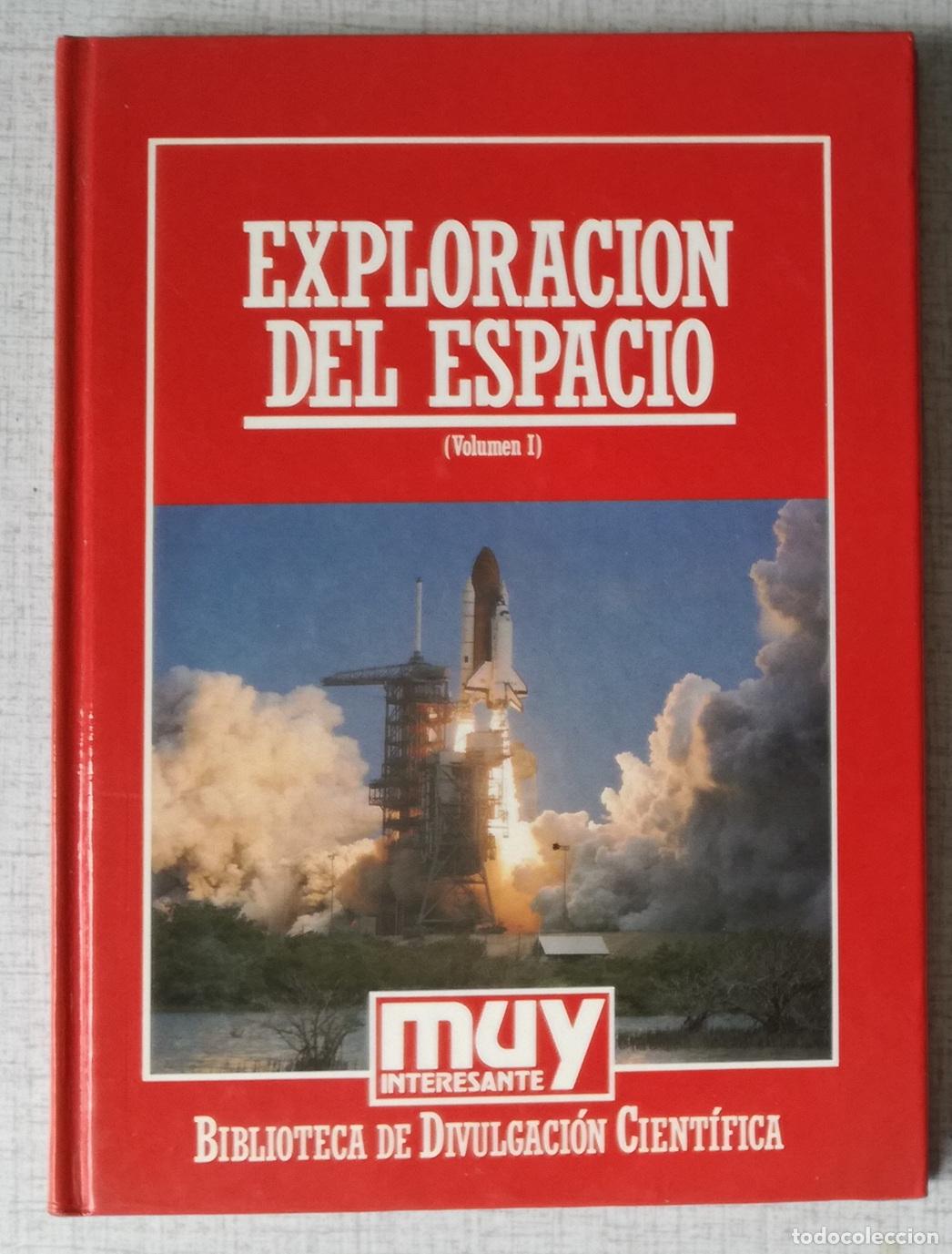 Libros de segunda mano de Ciencias: Exploracion del espacio, Vol. I - Biblioteca de Divulgacion Cientifica Muy Interesante, n&ordm; 3