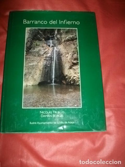 Libros de segunda mano: TENERIFE ADEJE BARRANCO DEL INFIERNO - NICOLAS TRUJILLO / DAMIAN BORGES