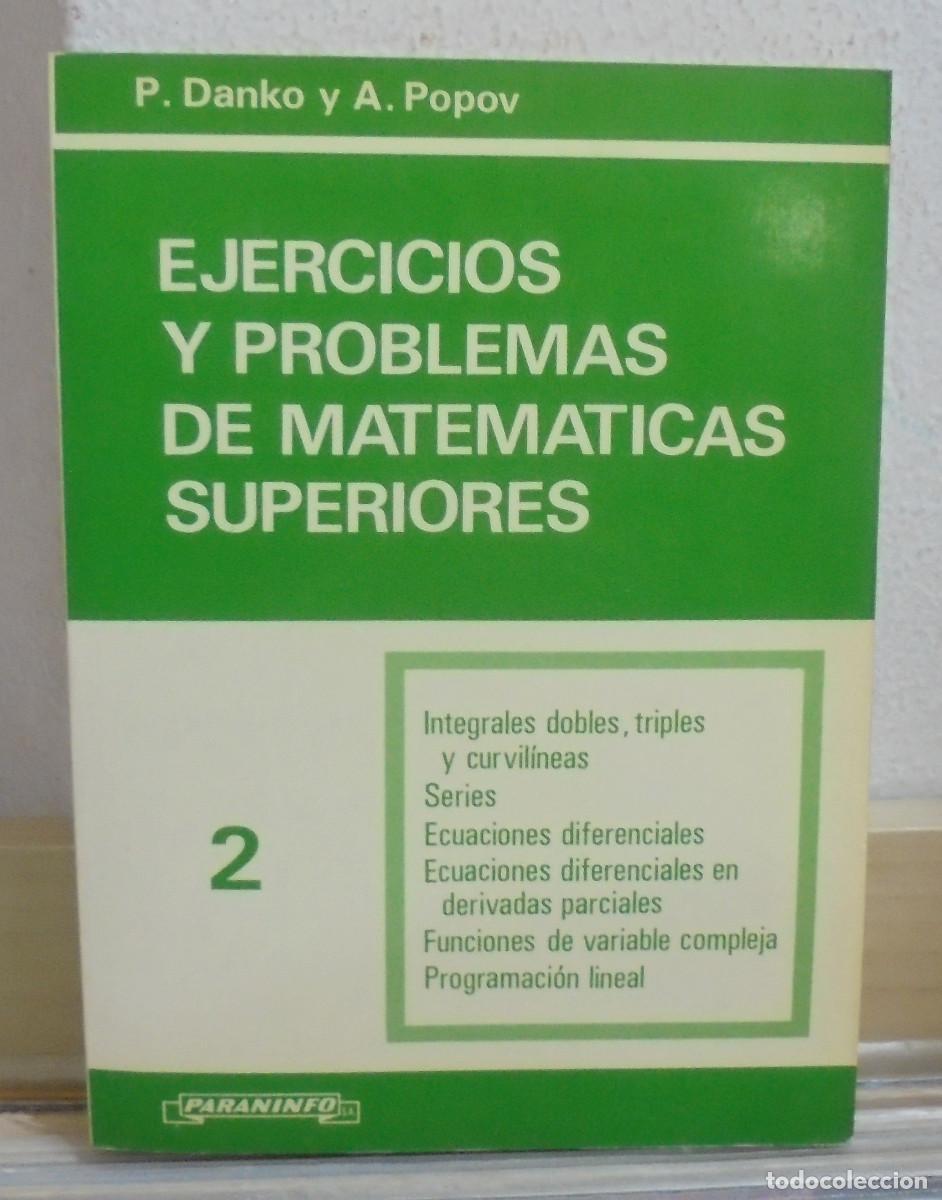 Libros de segunda mano de Ciencias: Ejerccios y problemas de matem&aacute;ticas superiores, tomo 2. P. Danko, A, Popov