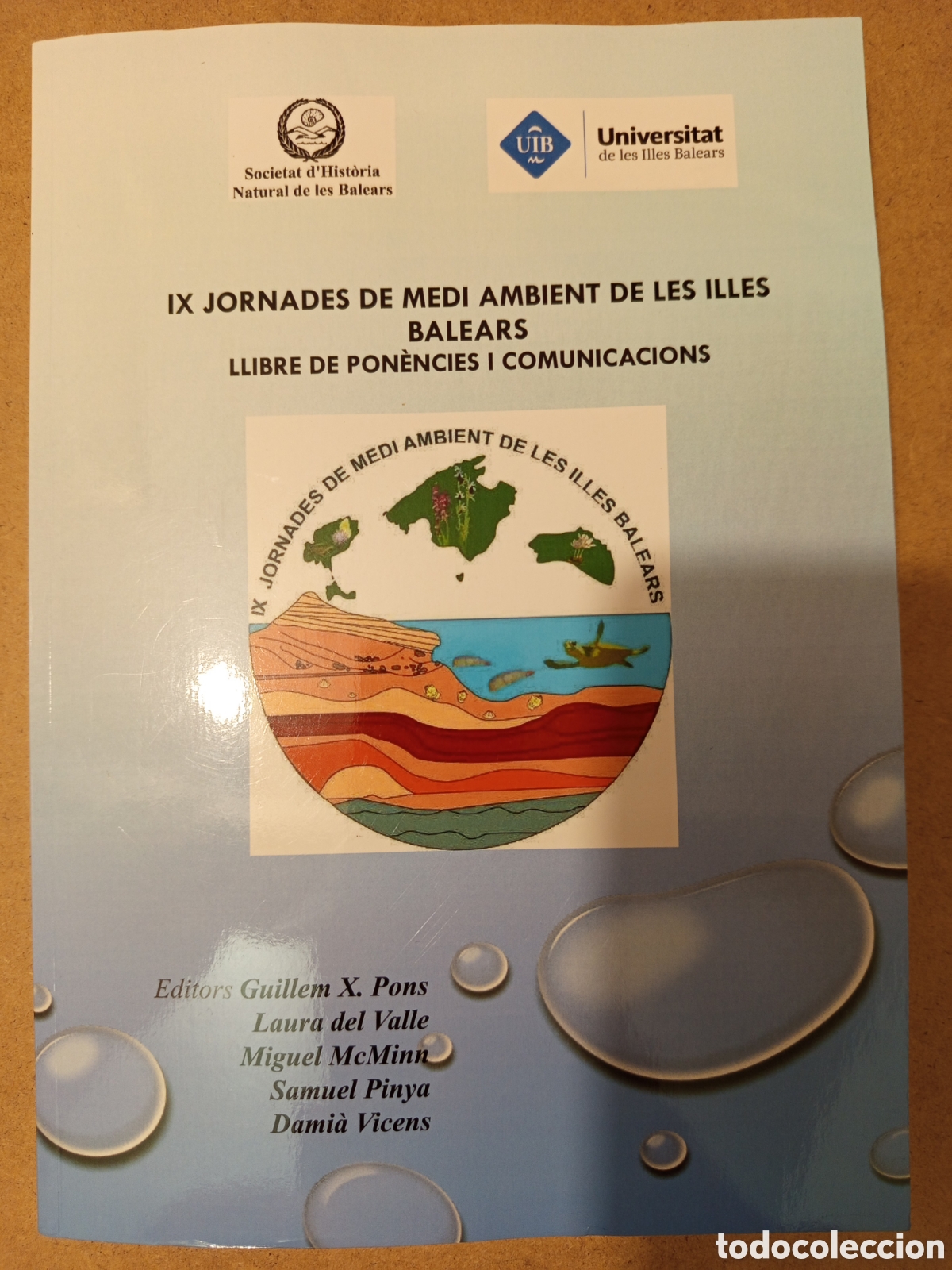 Libros de segunda mano: IX JORNADES DE MEDI AMBIENT DE LES ILLES BALEARS. LLIBRE DE PONENCIES I COMUNICACIONS (SHNB / UIB)