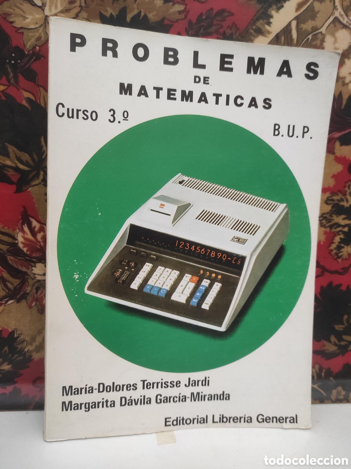 Libros de segunda mano de Ciencias: MATEM&Aacute;TICAS CURSO 3&ordm; BUP - LIBRO DE TEXTO EDITORIAL LIBRER&Iacute;A GENERAL - (PEDIDO MINIMO 10&euro;)