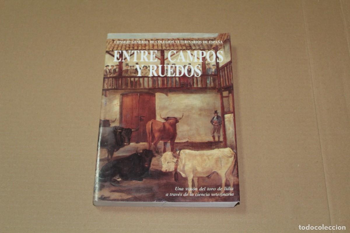 Libros de segunda mano: Entre campos y ruedos Adolfo Rodr&iacute;guez Montesinos