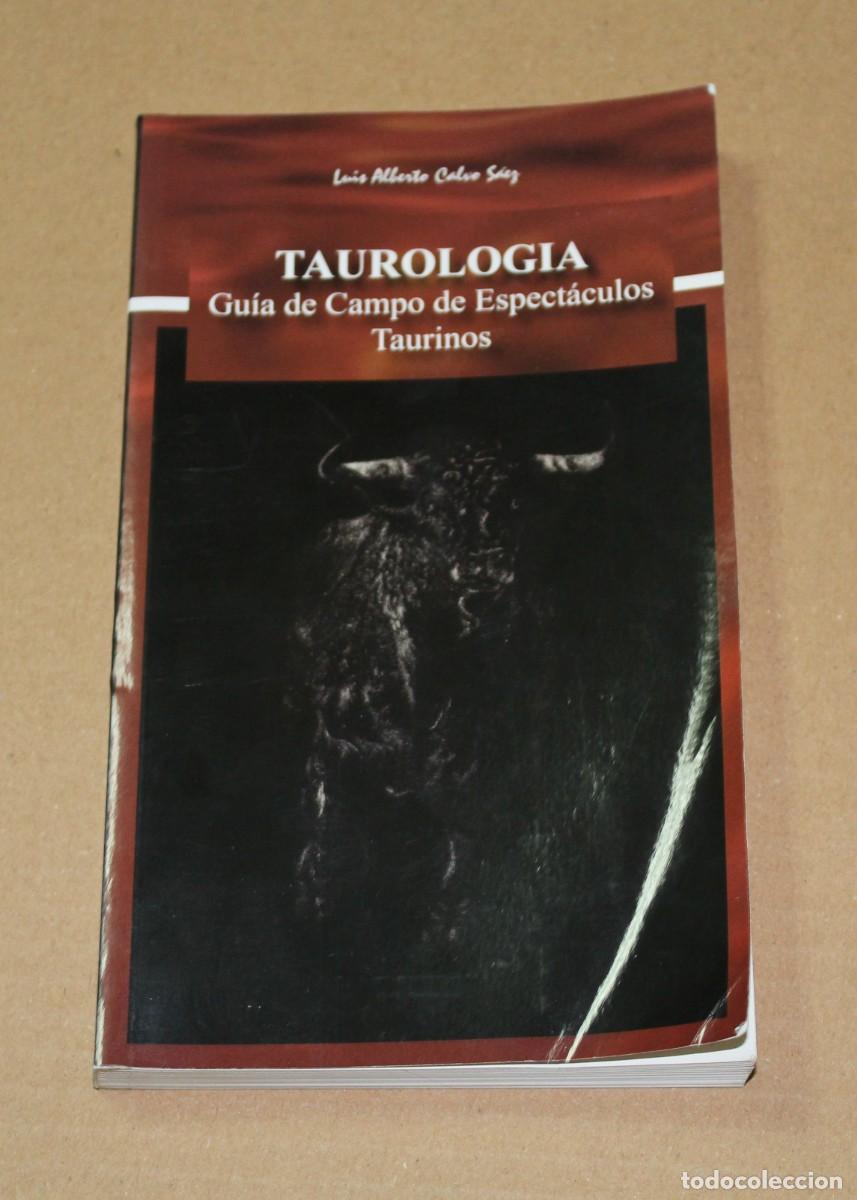 Libros de segunda mano: Taurolog&iacute;a Gu&iacute;a de campo de espect&aacute;culos taurinos