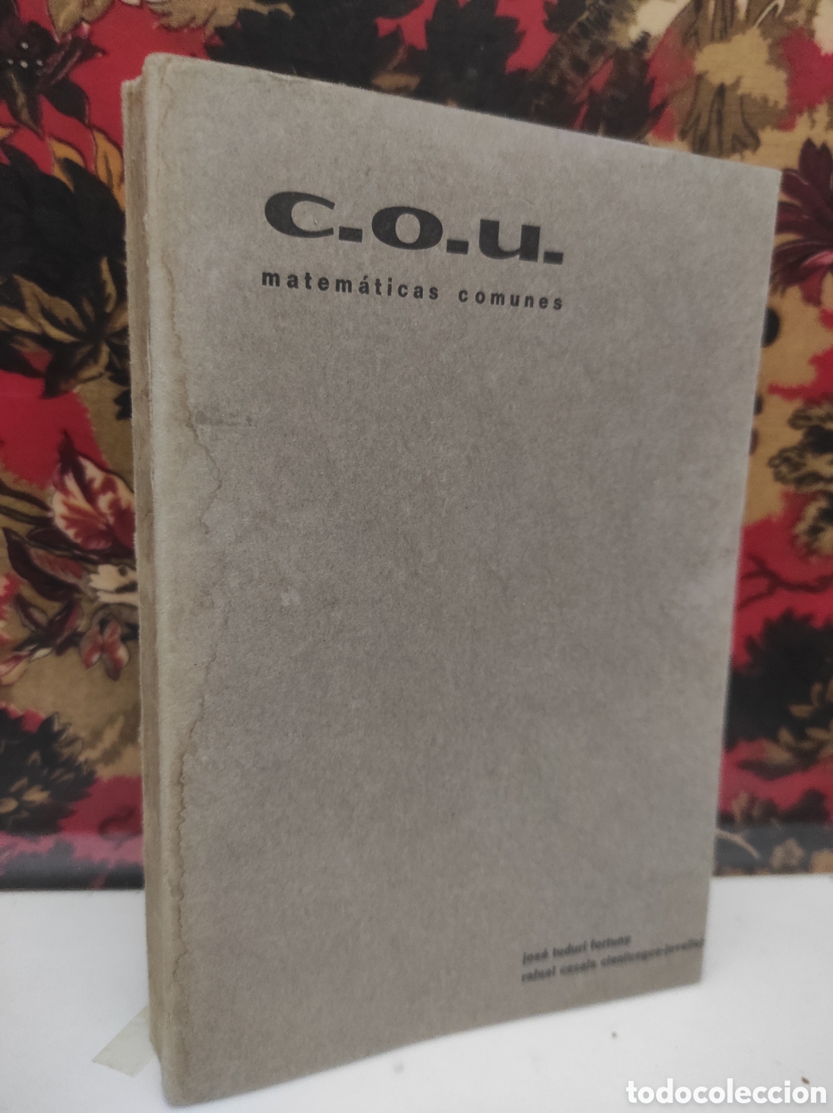 Libros de segunda mano de Ciencias: Matem&aacute;ticas Comunes dise&ntilde;ado para el C.O.U. (Curso de Orientaci&oacute;n Universitaria) (PEDIDO MINIMO 10&euro;