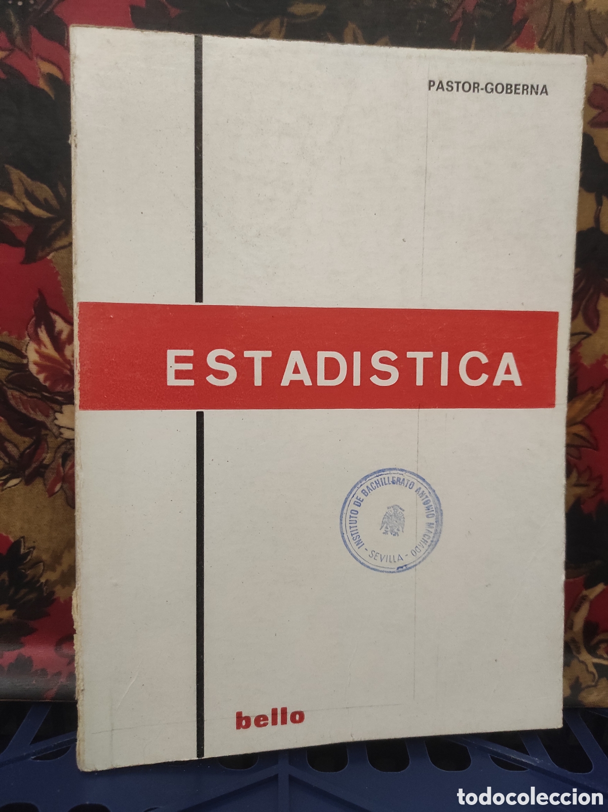 Libri di seconda mano: Estad&iacute;stica. Ediciones Bello (PEDIDO MINIMO 10&euro;)