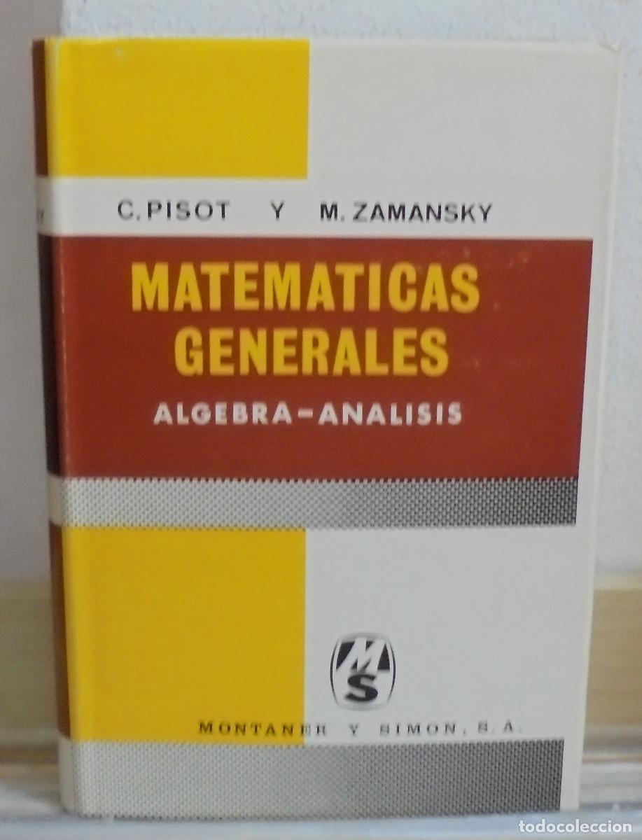 Libros de segunda mano de Ciencias: Matem&aacute;ticas generales. &Aacute;lgebra-An&aacute;lisis. C. Pisot, M. Zamansky