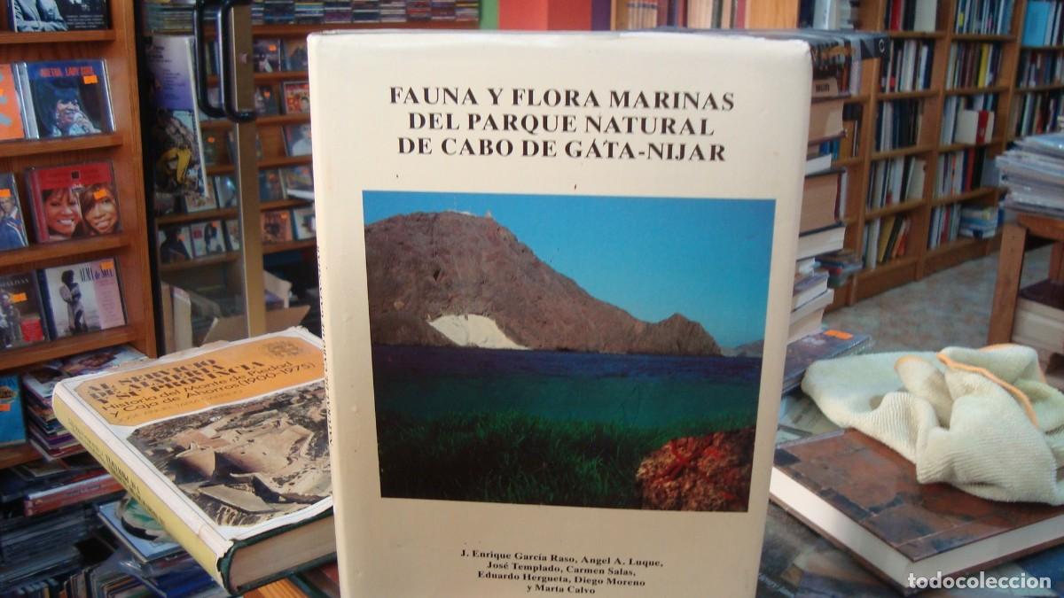 Libros de segunda mano: FAUNA Y FLORA MARINAS DEL PARQUE NATURAL DE CABO DE GATA Almer&iacute;a