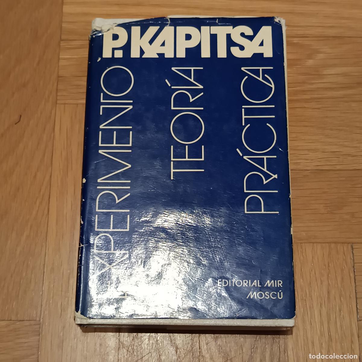 Libros de segunda mano de Ciencias: Experimento, Teor&iacute;a, Pr&aacute;ctica - P. Kapitsa