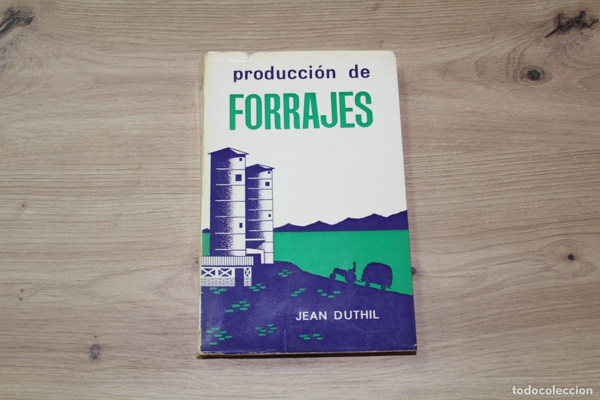 Libros de segunda mano: Producci&oacute;n de forrajes Jean Duthil
